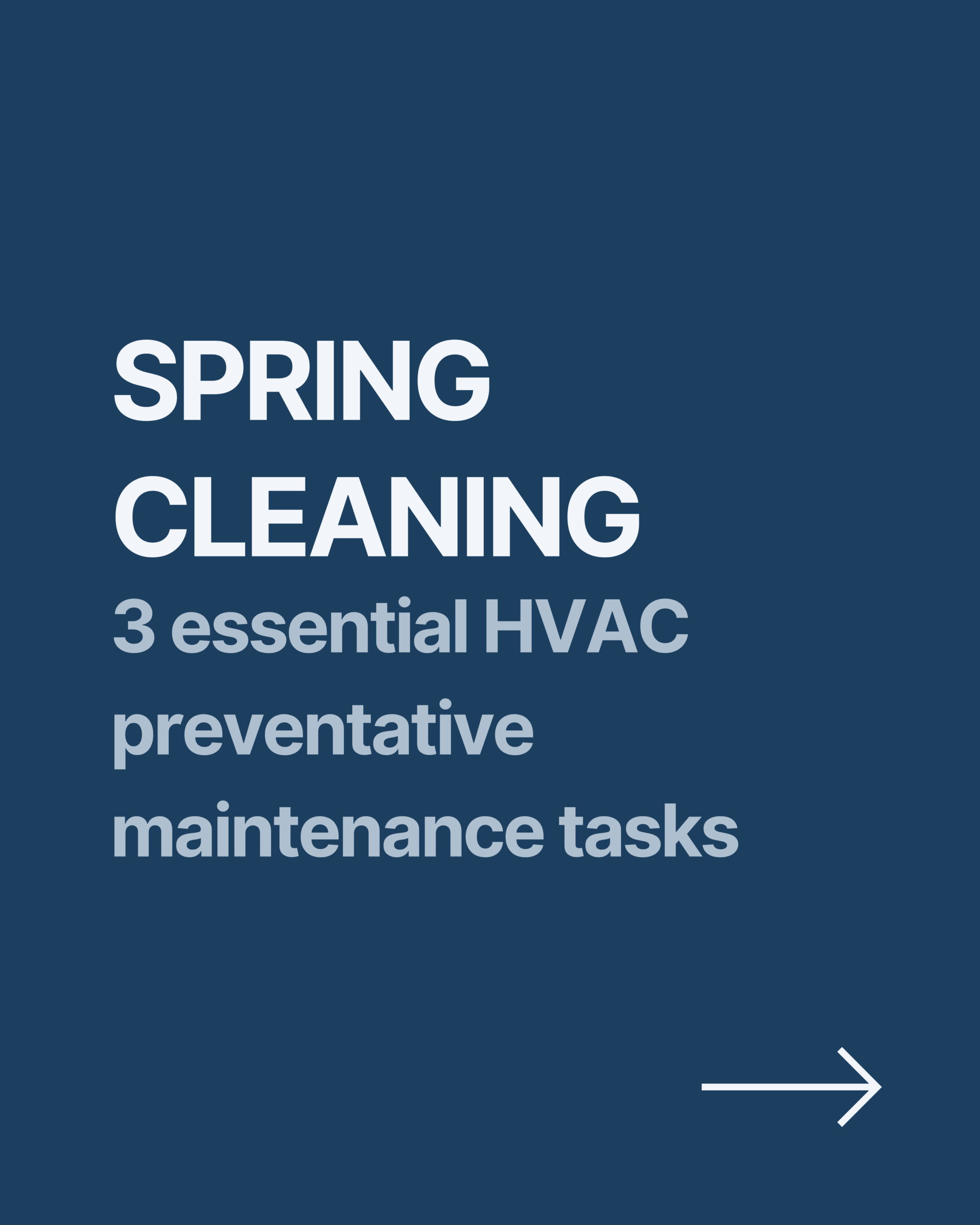 Spring cleaning HVAC maintenance checklist showing 3 essential preventative maintenance tasks to prepare commercial facilities for hot Texas and Louisiana summer temperatures
